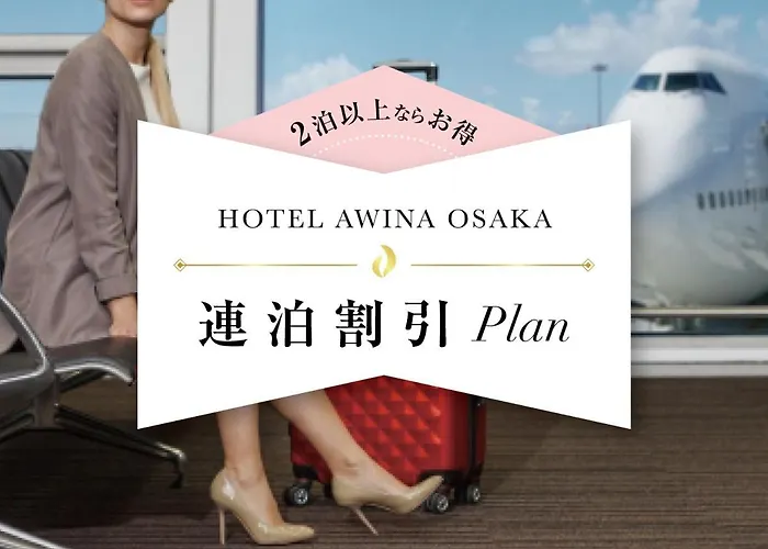 Hotel Awina Osaka