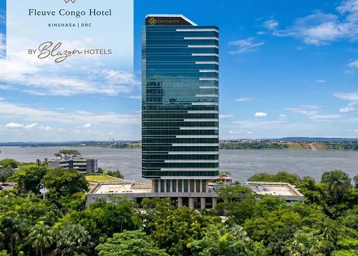 Fleuve Congo Hotel By Blazon Hotels Kinshasa
